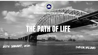 January 25TH  | The Path Of Life | Sunday Service
