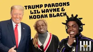 Rapper's Delight: Trump Pardons Lil Wayne, Kodak Black And More!