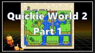 SMW Rom Hack: Quickie World 2 Part 1