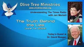The Truth Behind the Lies &ndash; Dr. David Reagan