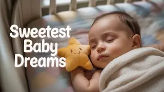 4H Baby Sleep Lullaby – Relaxing Piano Music for Deep, Uninterrupted Sleep