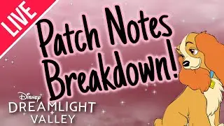 [LIVE] PUPPY LOVE PATCH NOTES! (First Impression) | Disney Dreamlight Valley