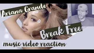 Ariana Grande ft Zedd - Break Free - Music Video Reaction - first time seeing! Out of this world!