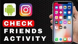 How to See a Friends Activity on Instagram | Android Tutorial (2025)
