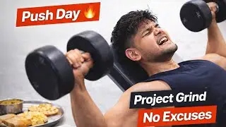 Day 19 | Project Grind 🔥 Push Day Workout 💪 | Breakfast & Study | Student Life Vlog