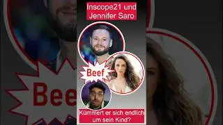 Inscope21 und Jennifer Saro: Endlich Vers&ouml;hnung oder neuer Streit ums Kind???