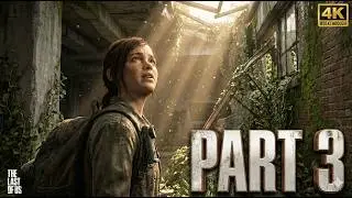 The Last of Us Oynanış B&ouml;l&uuml;m 3 | Baştan Sona | Sessiz Oynanış (4K)