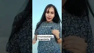 circumstantiality and Tangentiality #disorders #psychology #psychiatrist #circumstance #nursing