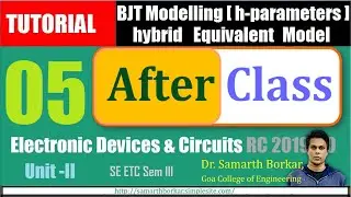 EDC Tutorial 5 | Transistor Hybrid Model and equivalent circuit | Electronic Devices and Circuits