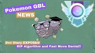 Algorithm Disproven? Fast Move Denial Killed? Pokemon Go Battle League Dev Diary Explained!