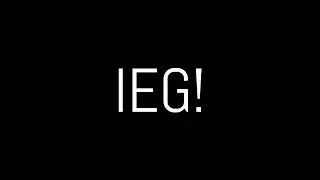 IEG IS HERE!!!! (content update)