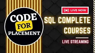SQL Complete Course for Free on @codeforplacement | Upcoming Courses | No Paid Subscriptions ever