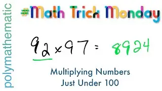 Multiplying Numbers Just Under 100 [Math Trick Monday] #mathtrickmonday #mentalmath #numbersense