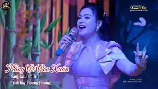 NẮNG CÓ CÒN XUÂN-Phương Phương & vũ đoàn Sóng Xanh 