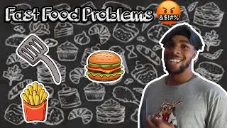 Fast Food Problems Pt.2 😂 🍔
