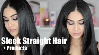 How To | Sleek Straight Hair + Products