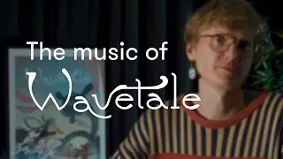 Wavetale - Meet Joel, composer