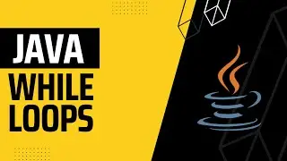 WHILE LOOPS in JAVA
