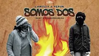 LaMisty & Yepun - Somos Dos (Beat x Otracreencia)