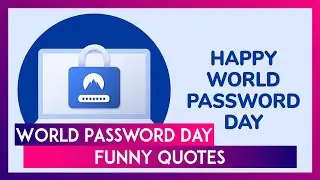 World Password Day 2025 Funny Quotes And Images: Laugh Through The Logins & Password Struggles