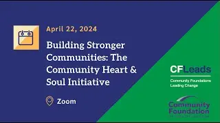 Building Stronger Communities: The Community Heart & Soul Initiative