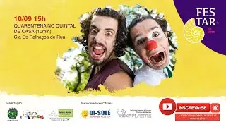 QUARENTENA NO QUINTAL DE CASA  - FESTAR em casa