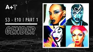Season 3 Ep 10 - Part 1: The Future Has No Gender