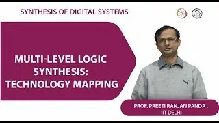 Multi-level Logic Synthesis: Technology Mapping
