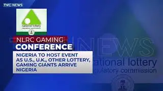UK, US, Other Lottery. Games Giants Arrive Nigeria For NLRC Gaming Conference