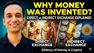 Why Money Was Invented? | Direct vs Indirect Exchange Explained (History of Money & Crypto)