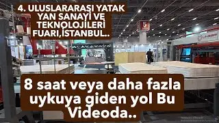 4. ULUSLARARASI YATAK YAN SANAYİ VE TEKNOLOJİLERİ FUARI 24 – 27 Eylül 2025