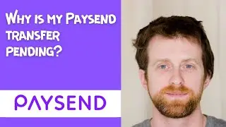 Why is my Paysend transfer pending