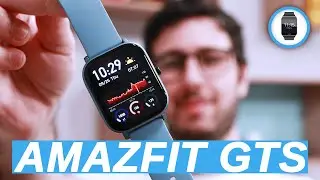Recensione AMAZFIT GTS: non il migliore, ma il mio preferito