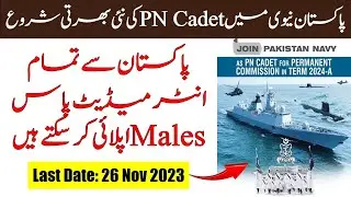 PN Cadet Jobs 2023 in Pakistan | Join Pak Navy | By Education Updates