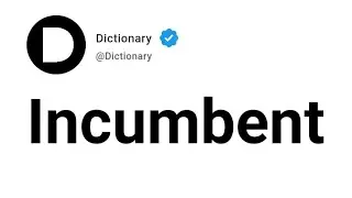 Incumbent Meaning In English