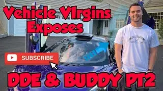 Vehicle Virgins Parker Exposes DDE & Buddy PT2