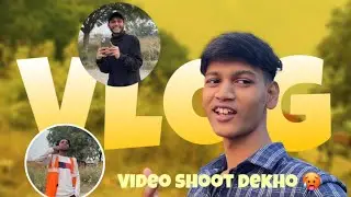 Last mei shoot kiya video meri 😩