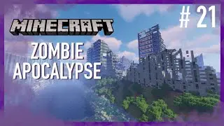 Wandering in the rubble!  //  Minecraft Zombie Apocalypse Map - Episode. 21
