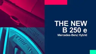 The Mercedes-Benz B 250 e Review from LSH Auto UK