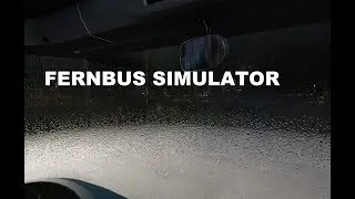 FERNBUS SIMULATOR - супермегадрайв обновление 1.20
