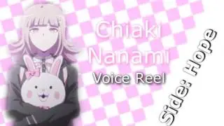 Chiaki Nanami - Voice Reel 1 - Side: Hope