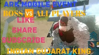ARK mobile event in server boss 🆚 all players