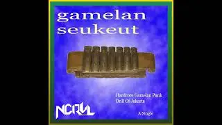 gamelan seukeut(punk/hard rock/dnb)