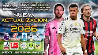 Nuevo PATCH Temporada 2025-2026 / Todo Actualizado al 2026 / TUTORIAL / Pes 2021 Football Life 2026