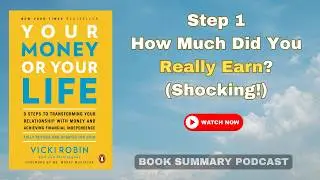 Your Money or Your Life Audiobook Summary | Step 1/9 : Face Your Financial Past to Build Freedom!