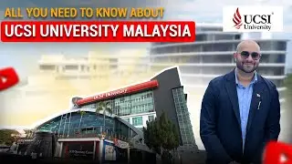 UCSI Campus Tour | University Rankings, Programs, Intakes & Interview with UCSI Representative