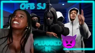 OFB SJ Plugged In W/Fumez the Engineer Reaction