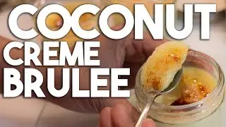 COCONUT Crème BRULEES - 12 Days of CHRISTMAS