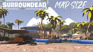 HOW BIG IS THE MAP in SurrounDead? Walk Across the Map