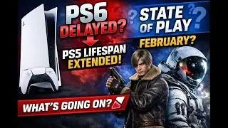 PS6 Delayed? PS5 Lifespan Extended + State of Play February Rumors